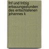 Fnf Und Fnfzig Erbauungsstunden Des Entschlafenen Johannes K by Johannes Kullen