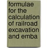 Formulae for the Calculation of Railroad Excavation and Emba door John Woodbridge Davis