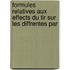 Formules Relatives Aux Effects Du Tir Sur Les Diffrentes Par