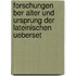Forschungen Ber Alter Und Ursprung Der Lateinischen Ueberset