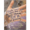 Four Things My Geeky-Jock-of-a-Best Friend Must Do in Europe door Jane Harrington