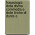 Fraseologia Della Divina Commedia E Delle Liriche Di Dante A