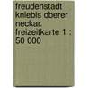 Freudenstadt Kniebis Oberer Neckar. Freizeitkarte 1 : 50 000 door Onbekend