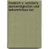 Friedrich V. Schiller's Denkwrdigkeiten Und Bekenntnisse Ber