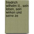 Friedrich Wilhelm Iii., Sein Leben, Sein Wirken Und Seine Ze