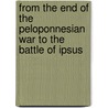 From the End of the Peloponnesian War to the Battle of Ipsus door Stephen E. Harding
