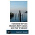Functional Nervous Diseases Their Causes And Their Treatment