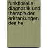 Funktionelle Diagnostik Und Therapie Der Erkrankungen Des He by August Hoffmann