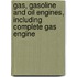 Gas, Gasoline and Oil Engines, Including Complete Gas Engine