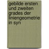 Gebilde Ersten Und Zweiten Grades Der Liniengeometrie in Syn door Rudolf Sturm