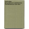 Gedrngtes Geographisch-Statistisches Handwrterbuch Des Sterr by Franz Grffer