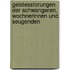 Geistesstorungen Der Schwangeren, Wochnerinnen Und Seugenden