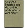 Geistliche Gedichte Des Xiv. Und Xv. Jahrhunderts Vom Niderr door Oskar Schade