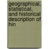Geographical, Statistical, and Historical Description of Hin