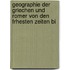 Geographie Der Griechen Und Romer Von Den Frhesten Zeiten Bi