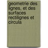 Geometrie Des Lignes, Et Des Surfaces Rectilignes Et Circula door Jean-Pierre De Crousaz