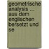 Geometrische Analysis ... Aus Dem Englischen Bersetzt Und Se