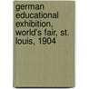 German Educational Exhibition, World's Fair, St. Louis, 1904 door Weltausstellu Germany. Reichs