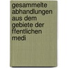 Gesammelte Abhandlungen Aus Dem Gebiete Der Ffentlichen Medi door Rudolf Ludwig Virchow