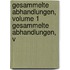 Gesammelte Abhandlungen, Volume 1 Gesammelte Abhandlungen, V