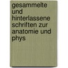 Gesammelte Und Hinterlassene Schriften Zur Anatomie Und Phys door Heinrich Müller