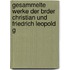 Gesammelte Werke Der Brder Christian Und Friedrich Leopold G