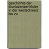 Geschichte Der Cluniazenser-Klster in Der Westschweiz Bis Zu door Bonaventura Egger