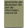 Geschichte Der Deutschen Hfe Seit Der Reformation, Volume 24 door Carl Eduard Vehse