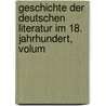 Geschichte Der Deutschen Literatur Im 18. Jahrhundert, Volum door Hermann Hettner