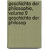 Geschichte Der Philosophie, Volume 9 Geschichte Der Philosop