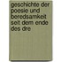 Geschichte Der Poesie Und Beredsamkeit Seit Dem Ende Des Dre