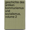 Geschichte Des Antiken Kommunismus Und Sozialismus, Volume 2 door Robert Von P�Hlmann
