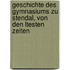 Geschichte Des Gymnasiums Zu Stendal, Von Den Ltesten Zeiten