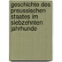 Geschichte Des Preussischen Staates Im Siebzehnten Jahrhunde