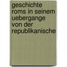 Geschichte Roms In Seinem Uebergange Von Der Republikanische door Wilhelm Karl August Drumann