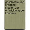 Geschichte Und Kritische Studien Zur Entwicklung Der Konomis door Henry Jewett Furber