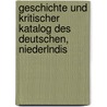 Geschichte Und Kritischer Katalog Des Deutschen, Niederlndis door Max Lehrs