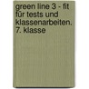 Green Line 3 - Fit für Tests und Klassenarbeiten. 7. Klasse by Unknown