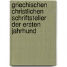Griechischen Christlichen Schriftsteller Der Ersten Jahrhund door Zu Deutsche Akadem