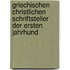 Griechischen Christlichen Schriftsteller Der Ersten Jahrhund