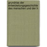 Grundriss Der Entwickelungsgeschichte Des Menschen Und Der H by Albert Kölliker