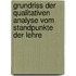 Grundriss Der Qualitativen Analyse Vom Standpunkte Der Lehre