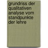 Grundriss Der Qualitativen Analyse Vom Standpunkte Der Lehre door Wilhelm Bttger