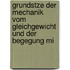 Grundstze Der Mechanik Vom Gleichgewicht Und Der Begegung Mi