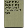 Guide to the Study of the Collections in the Section of Appl by George Perkins Merrill