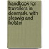 Handbook for Travellers in Denmark, with Sleswig and Holstei