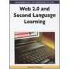 Handbook of Research on Web 2.0 and Second Language Learning by Michael Thomas