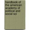 Handbook of the American Academy of Political and Social Sci door American Academ