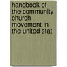 Handbook of the Community Church Movement in the United Stat door David Roy Piper