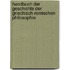 Handbuch Der Geschichte Der Griechisch-Romischen Philosophie